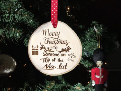 Wooden Christmas Ornament Merry Christmas To Someone on Top of the Nice List, Wood Slice, Rustic Ornament, Custom Ornament, Naughty or Nice
