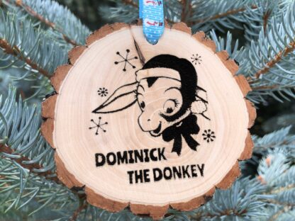 Dominick the Donkey Ornament, Buon Natale, Wooden Slice, Christmas in Italy, Italian Decor, Buone Feste, Lou Monte, Free Personalization