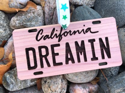 California License Plate Ornament, Dreaming, Solid Wood Vanity Plate, Car Charm, LA, San Francisco, Western Red Cedar, Free Personalization