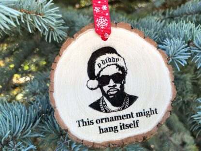 This Ornament Might Hang Itself Wooden Christmas Ornament, P Diddy, Puff Daddy, Epstein, Sean, Funny Christmas, Hilarious, Ridiculous, Laugh